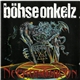 Böhse Onkelz - Necronomicon